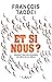 Et si nous ?: Comment relev...
