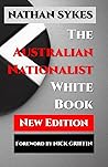The Australian Nationalist White Book - New Edition