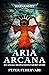 Aria Arcana