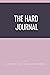 The Hard Journal