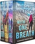 Blackhawk Security Books 1-3: With One Breath / Once Removed / Once Burned