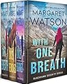 Blackhawk Security Books 1-3: With One Breath / Once Removed / Once Burned (Blackhawk Security #1-3)