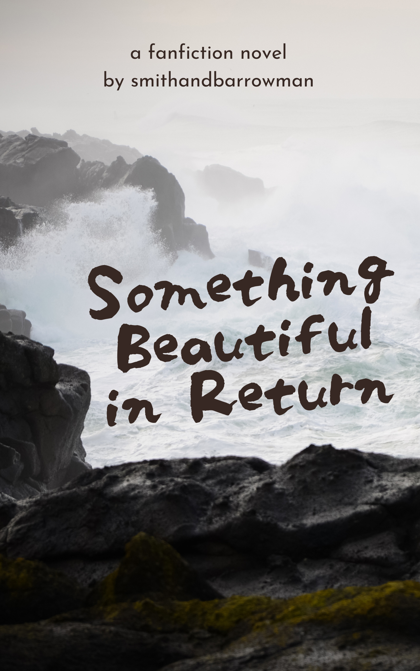 Something Beautiful In Return