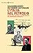 L'Italia nel petrolio: Storia della Prima Repubblica tra Mattei, Cefis e Pasolini (Italian Edition)