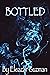 BOTTLED: A Short Story