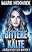 Bittere Kälte (Bite Back Außenseiter 1) (German Edition)