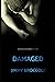 Damaged