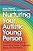 Nurturing Your Autistic You...