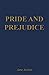 Pride and Prejudice: A book by Jane Austen