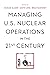 Managing U.S. Nuclear Opera...