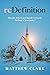 reDefinition: Has The American Church Correctly Defined Christianity?