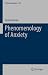 Phenomenology of Anxiety (P...