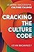 Cracking the Culture Code: Leading Successful Culture Change