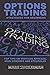 Options Trading Strategies for Beginners: Top Tips on Vertical Spreads, Iron Condors and Straddles