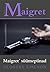 Maigret' süümepiinad by Georges Simenon Maigret' süümepiinad by Georges Simenon