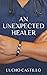An Unexpected Healer