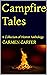 Campfire Tales : A Collecti...