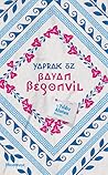 Bayan Begonvil (Bir Yıldız Alatan Macerası, #4) Bayan Begonvil (Bir Yıldız Alatan Macerası, #4)