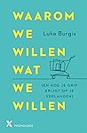 Waarom we willen ...