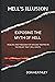 HELL'S ILLUSION: EXPOSING THE MYTH OF HELL