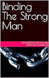 Binding The Strong Man