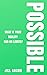 POSSIBLE by Jill  Archie