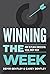 Winning the Week: How To Plan A Successful Week, Every Week