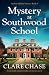 Mystery at Southwood School