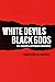 White Devils, Black Gods: Race, Masculinity, and Religious Codependency