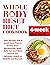 WHOLE BODY RESET DIET COOKBOOK by Florence Caleb