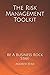 The Risk Management Toolkit...