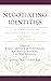 Negotiating Identities: Conflict, Conversion, and Consolidation in Early Judaism and Christianity (200 BCE–600 CE) (Coniectanea Biblica)