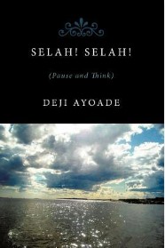 Selah! Selah!: (Pause and Think).