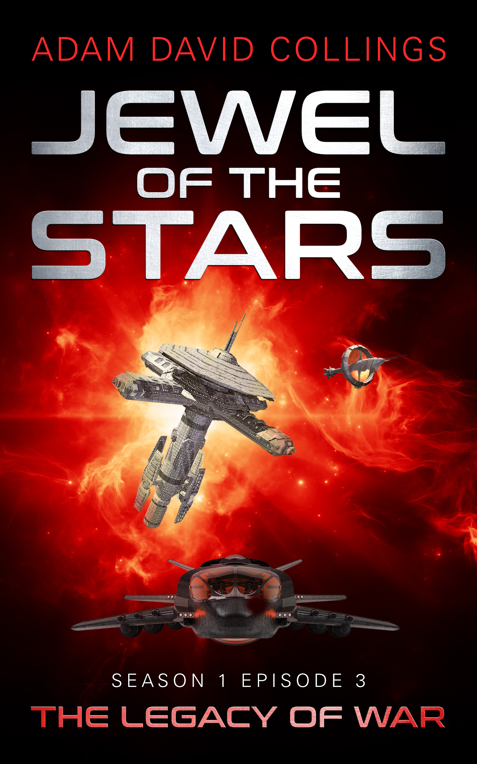The Legacy of War (Jewel of The Stars - Season 1, #3)