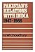 Pakistan's relations with India 1947-1966 by G.W. Choudhury