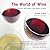 The World of Wine