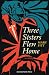 Three Sisters Flew Home by Mary Fitt