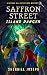 Saffron Street: Island Danger (The Botanic Hill Detectives Mysteries Book 4)