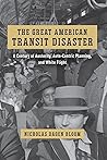 The Great American Transit Disaster by Nicholas Dagen  Bloom The Great American Transit Disaster by Nicholas Dagen  Bloom