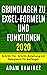 Grundlagen zu Excel-Formeln und Funktionen 2020 by Adam Ramirez