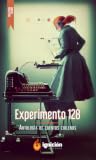 Experimento 128. Antología de cuentos chilenos