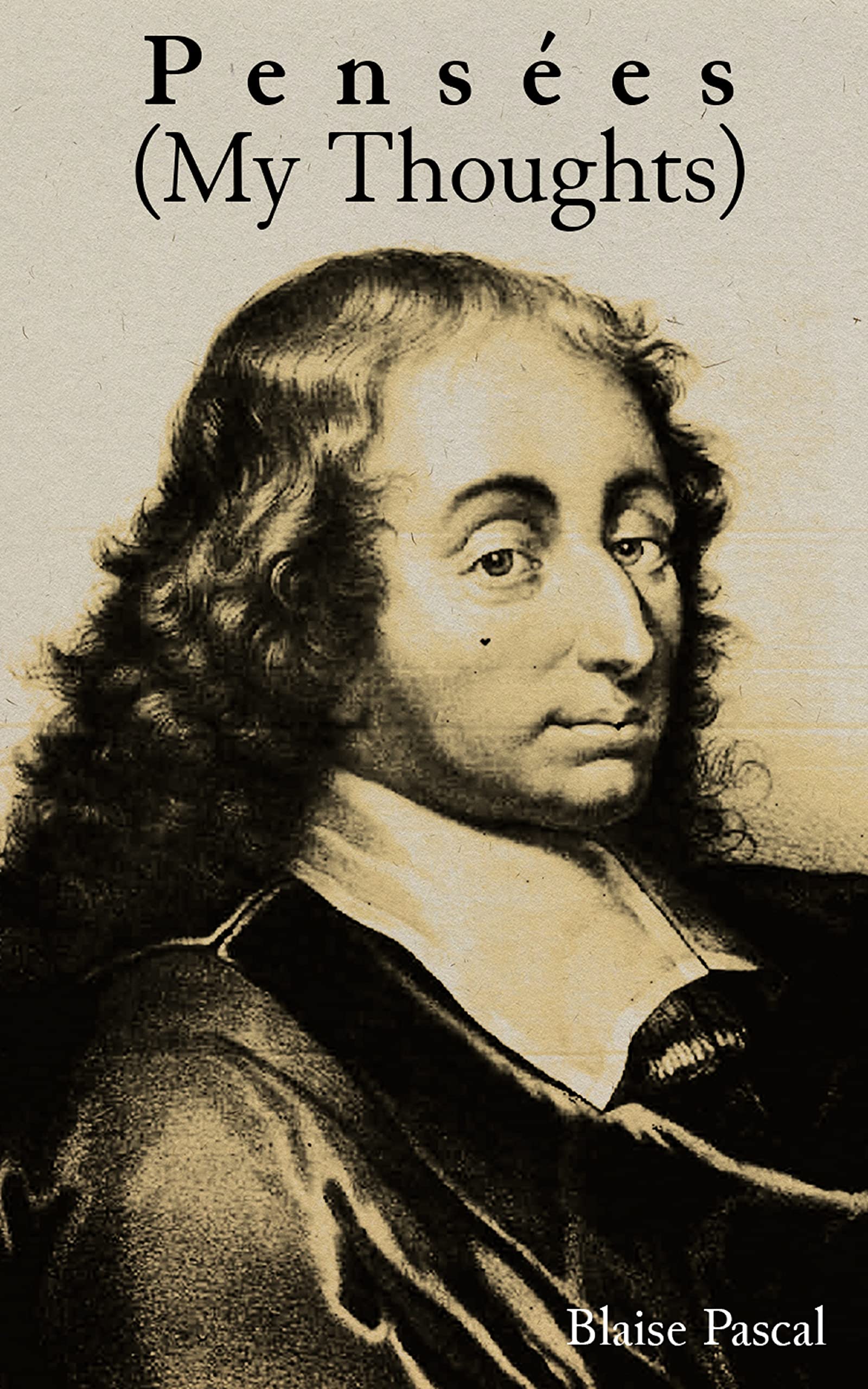 Pascal's Pensées: Apology for the Christian Religion