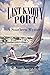 Last Known Port: A Southern Mystery