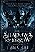 The Shadows of Tomorrow by Emma  Rae