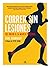 Correr sin Lesiones by Paul Hobrough