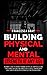 Building Physical and Mental Strength at any Age by Francesca Gray