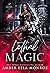 Lethal Magic (Blood Legacy #1)