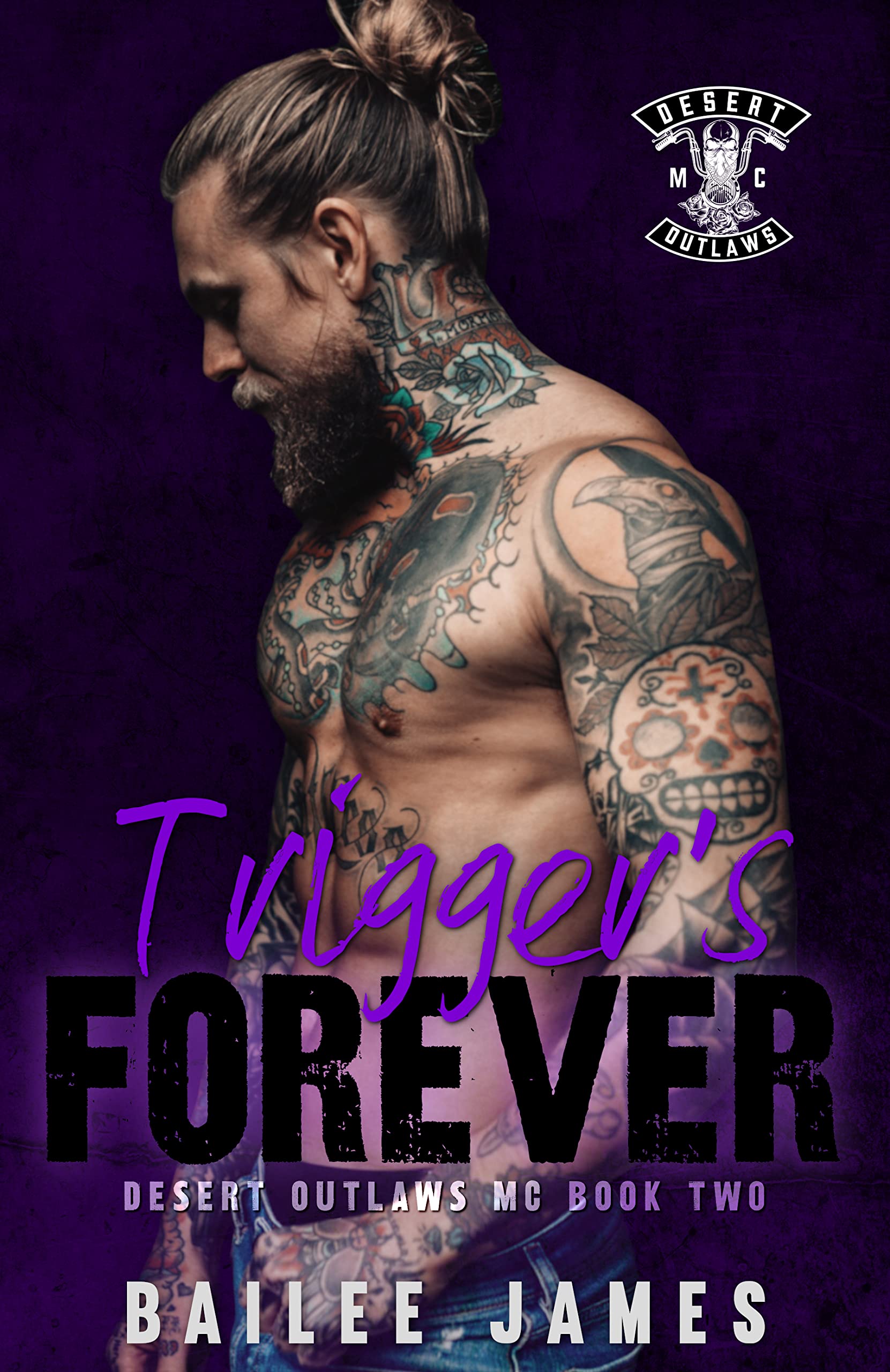 Trigger's Forever (Desert Outlaws MC #2)