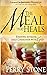The Meal That Heals by Perry Stone The Meal That Heals by Perry Stone