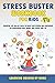 Stress Buster Workbook for Kids by Learning Neuron by Hana